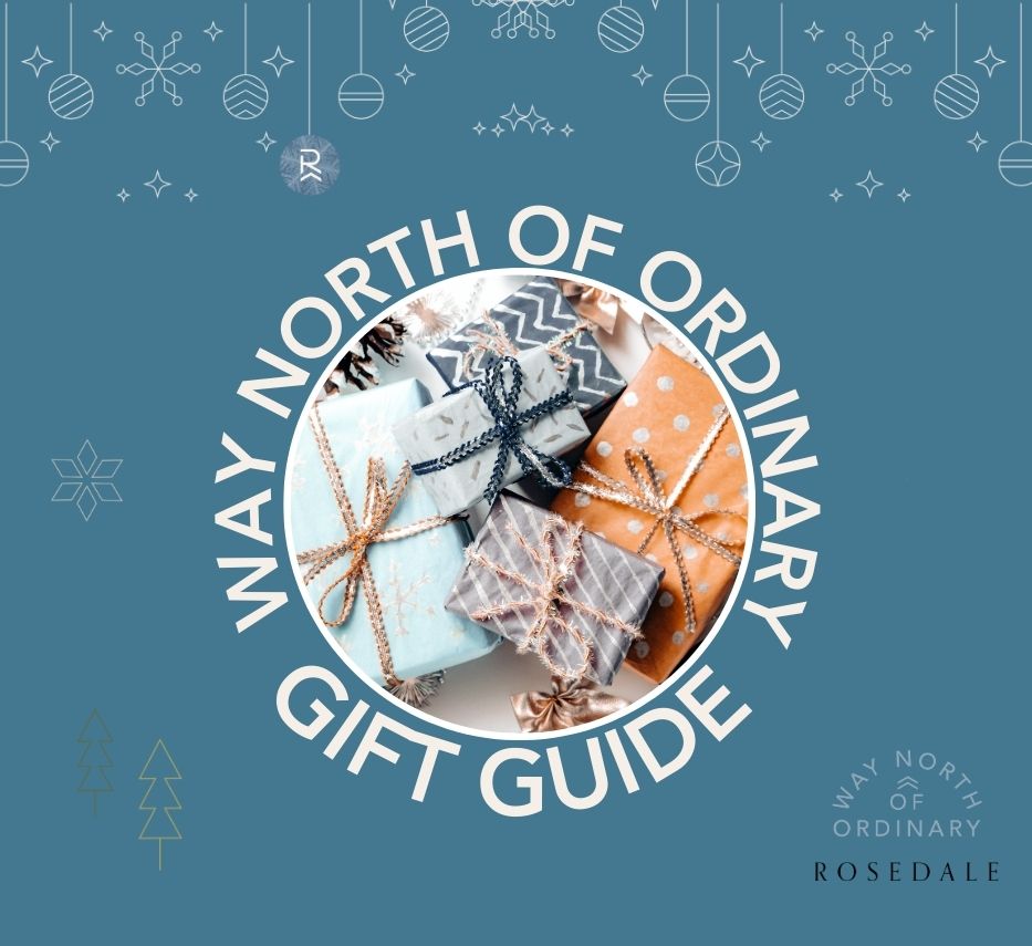 Way North of Ordinary Gift Guide